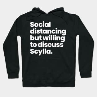 Social distancing but willing to discuss Scylla - Motherland: Fort Salem Hoodie